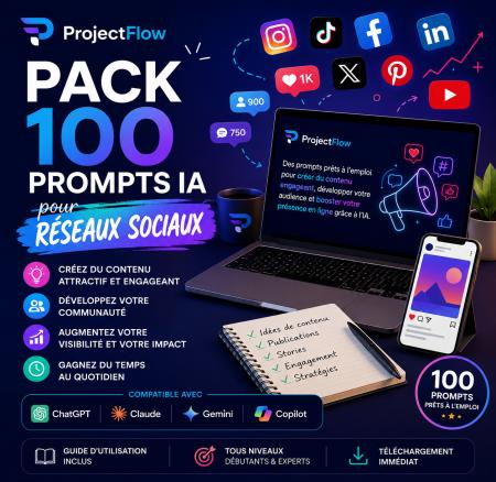 ProjectFlow-Pack 100 Prompts IA Reseaux Sociaux