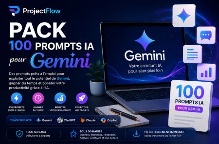 ProjectFlow-Pack 100 Prompts IA pour GEMINI