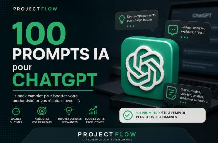 ProjectFlow-Pack 100 Prompts IA pour CHATGPT