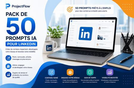 ProjectFlow-Pack 50 Prompts IA pour LinkedIn